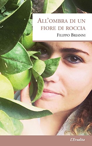 All'ombra di un fiore di roccia All'ombra di un fiore di roccia