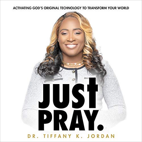 Just Pray by Dr. Tiffany K. Jordan episode artwork