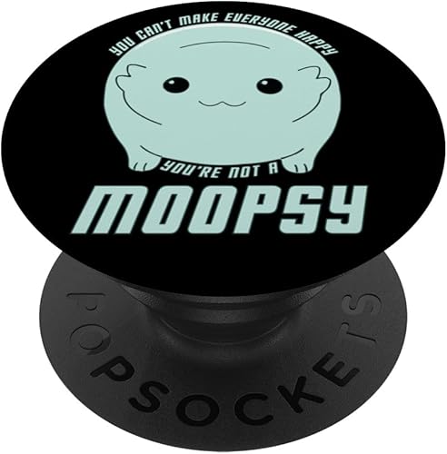 Miniatura 1 de You're Not A Moopsy (Texto ligero) PopSockets Standard PopGrip
