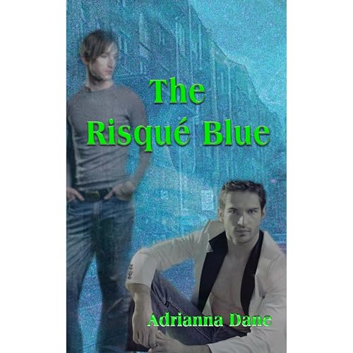 The Risqu&amp;eacute; Blue -- Adrianna Dane episode artwork