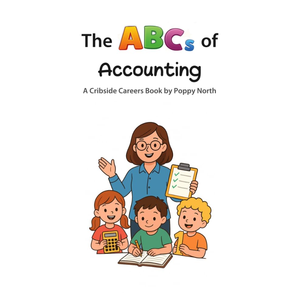 The ABCs of Accounting (Cribside Careers)