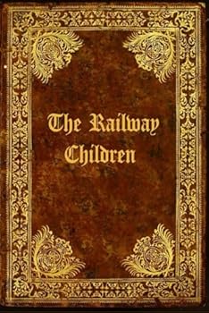 Paperback The Railway Children: With original illustrations Book