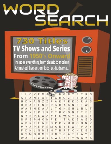 TV Shows & Series Word Search Puzzle Book: 730 Classic & Modern Television Titles from the 1950s to Today | Large Print 8.5 x 11 | Relaxing Brain ... & Seniors | Complete Solutions Included