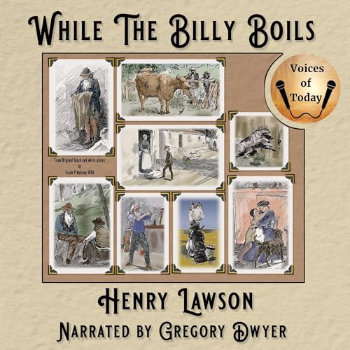 While the Billy Boils by Henry Lawson episode artwork