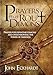 Prayers That Rout Demons: Prayers for Defeating Demons and Overthrowing the Powers of Darkness