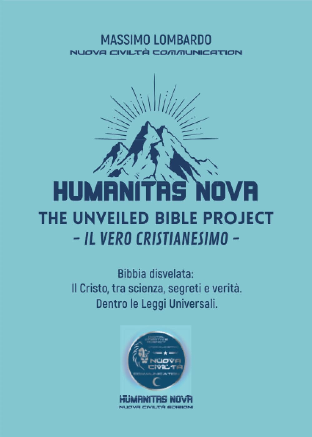 The Unveiled Bible Project - Il Vero Cristianesimo