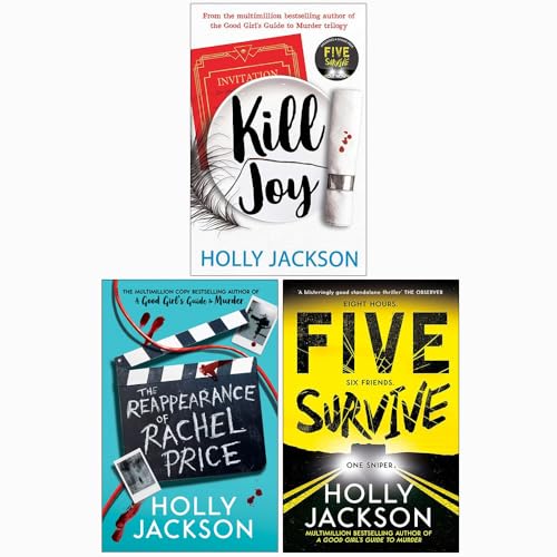 Holly Jackson Collection 3 Books Set (Kill Joy, The Reappearance of Rachel Price & Five Survive)