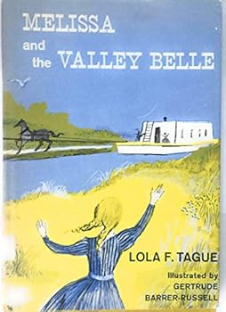 Hardcover Melissa and the Valley Belle, Book
