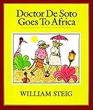 Doctor De Soto Goes to Africa (Trophy Picture Books (Pb))