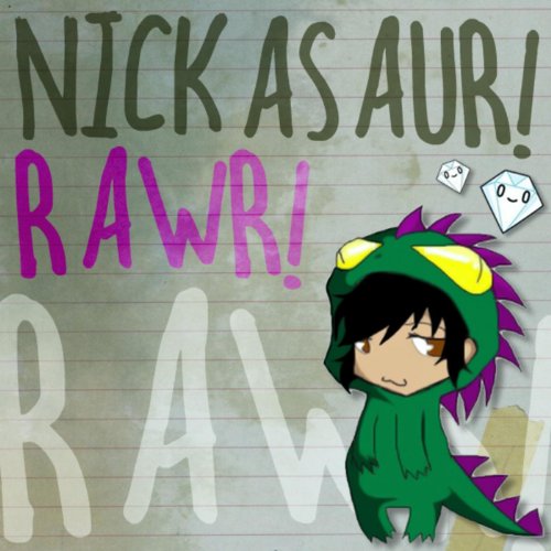 Nickasaur!