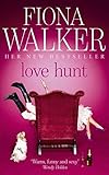 [(Love Hunt)] [By (author) Fiona Walker] published on (August, 2010) - Fiona Walker