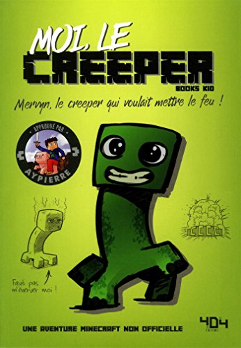 Moi, le creeper (1)
