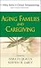 Aging Families and Caregiving