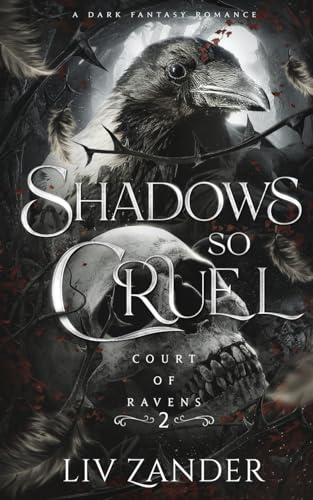 Image of Shadows so Cruel: A Dark Fantasy Romance (Court of Ravens)