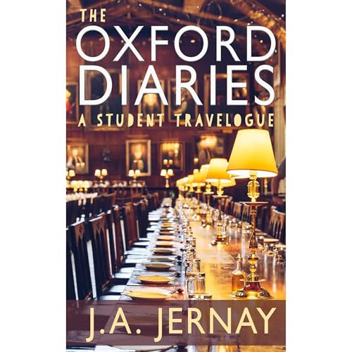 The Oxford Diaries: A Student Travelogue by J.A. Jernay episode artwork