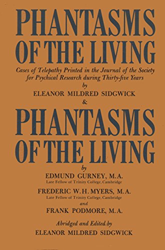 Phantasms of the living;: Cases of telepathy pr... B0007E1UV2 Book Cover