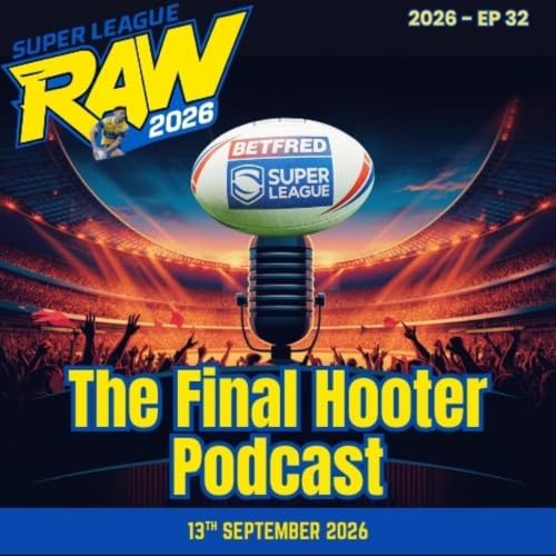 The Final Hooter | Betfred Super League Rd 27 | Hull KR and Warrington Wolves Youth Shine | Playoffs Decided | Wigan Warriors Shield Winners