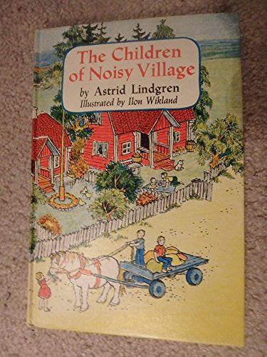 The Children of Noisy Village-1962 Edition B00SEIC5S0 Book Cover