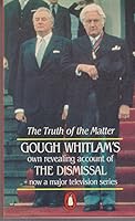 Whitlam E.G. : Truth of the Matter 0140700994 Book Cover