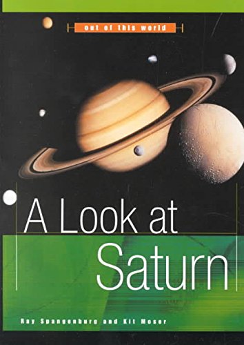 Buy Out of This World: A Look at Saturn — BookShops.in