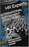 europ assistance nyon  INTERNATIONAL EMPLOYMENT ENTRY POINT: Frequently Asked Oral and Written Tests Questions (English Edition)