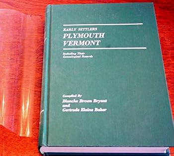 Hardcover Early settlers, Plymouth, Vermont, including their genealogical records Book