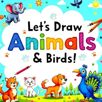 Paperback Let’s Draw Animals & Birds!: Drawing book for kids Book