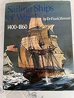 Sailing Ships of War, 1400 to 1860 0831776560 Book Cover