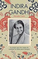 Indira Gandhi 8491875506 Book Cover