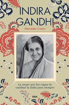 Indira Gandhi - Book #4 of the Grandi Donne