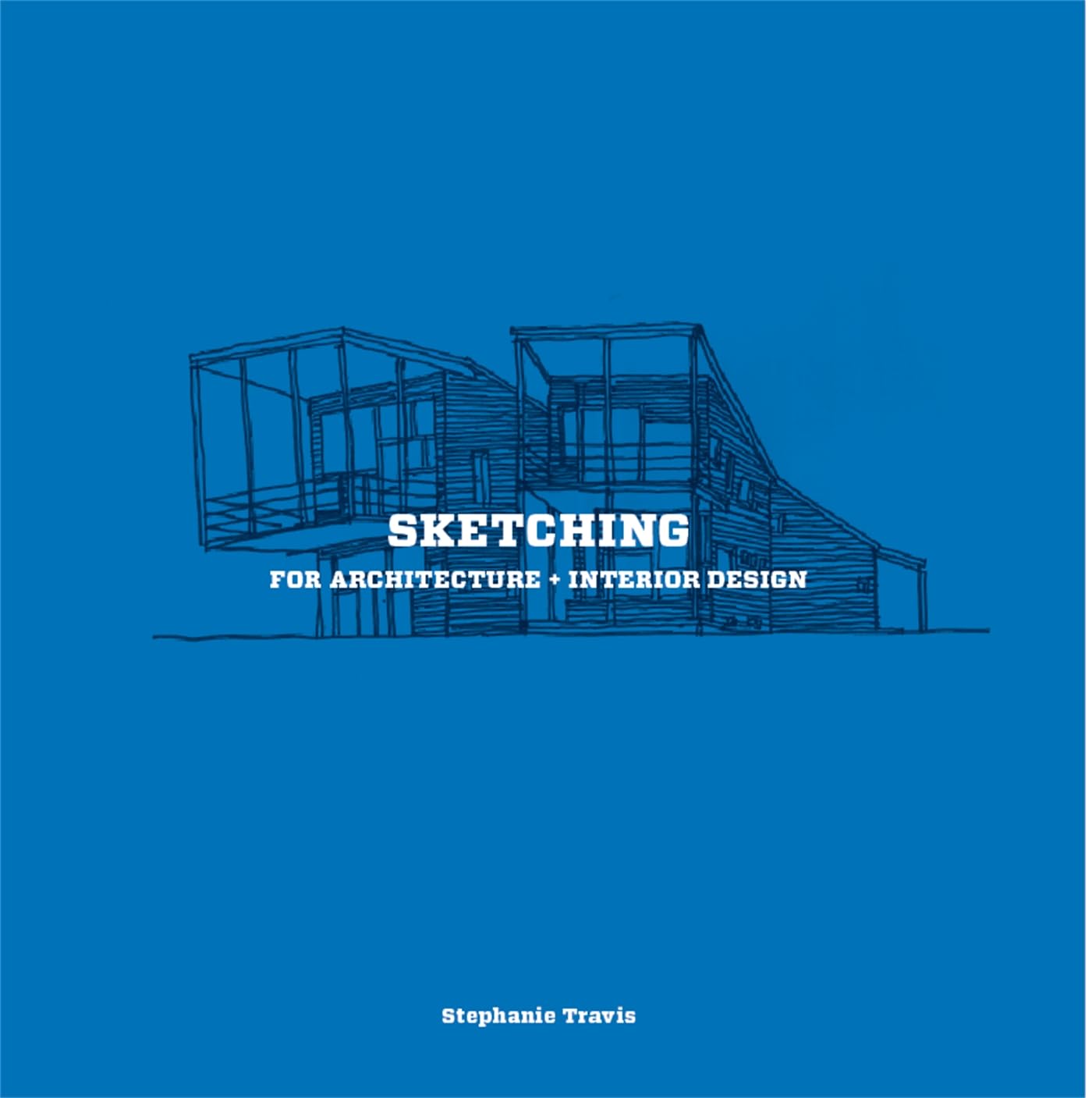 Sketching for Architecture + Interior Design Paperback – 1 January 2015