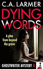 Dying Words (A Ghostwriter Mystery Book 4)