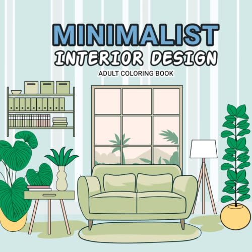 Minimalist Interior Design Coloring Book for Adults: Modern Home Decor Elegant Interior Spaces and Cozy Living Spaces for Creativity Mindfulness, and Artistic Inspiration image 2