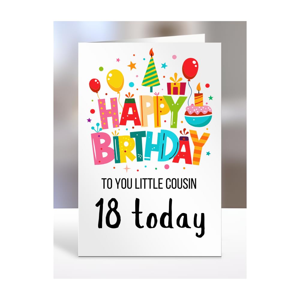18th birthday card for Little Cousin, gifts for girl, girls, boy, boys, gift, presents, female, male, him, her, Happy birthday to you, 18 years old today, A5-162r_25 โ image 1
