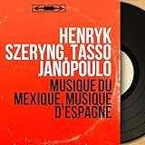  Musique du Mexique, musique d\'Espagne (Mono Version)