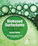 Biobased Surfactants: Synthesis, Properties, and Applications