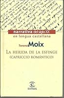 La herida de la Esfinge (Capriccio romántico) 8423916928 Book Cover