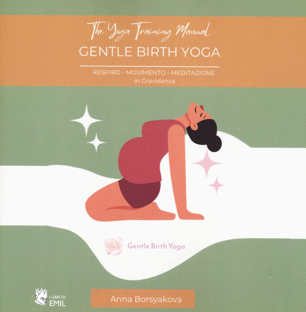 Manuale Di Formazione Degli Insegnanti Gentle Birth Yoga - 4