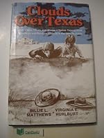 Clouds over Texas 0890159882 Book Cover