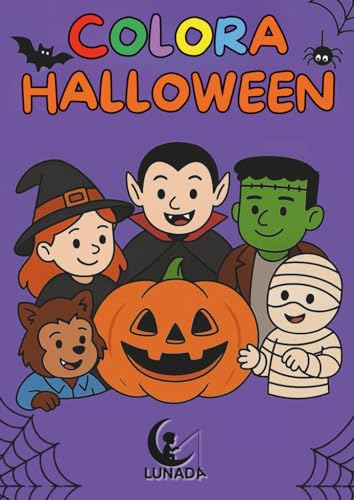 Colora HALLOWEEN! Libro da colorare per bambini dai 3 ai 7 anni: Un'avventura da brivido…tutta da colorare!
