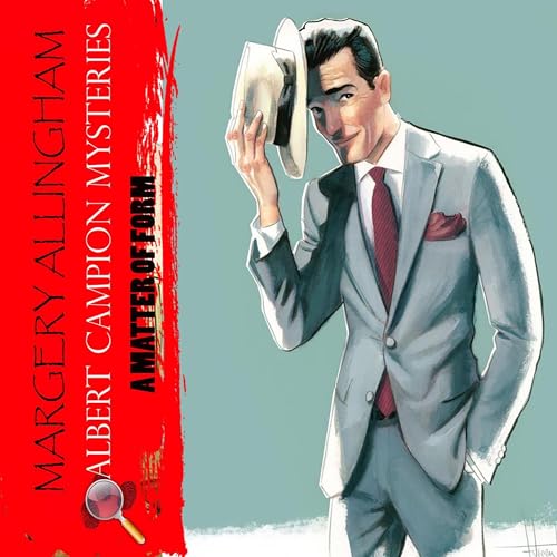A Matter of Form by Margery Allingham episode artwork