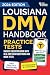 Louisiana DMV Handbook: Practice Drivers Test Guide and Drivers Education Book | 500+ Real Exam Questions, Mock Tests & Full Progress Tracking