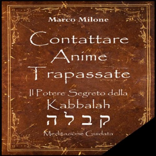 Amazon Music Marco Milone Contattare Anime Trapassate Il Potere 