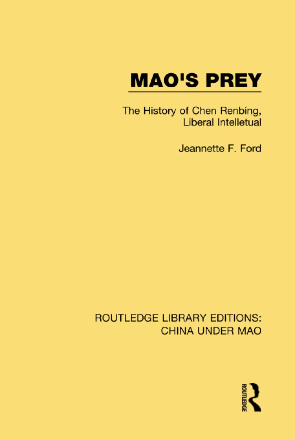 Mao's Prey (Routledge Library Editions: China Under Mao)