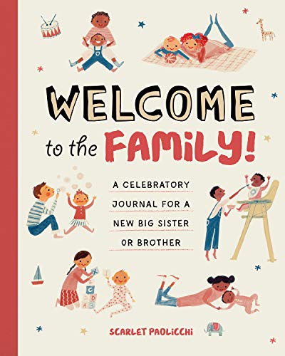 Télécharger Welcome to the Family!: A Celebratory Journal for a New Big Sister or Brother PDF