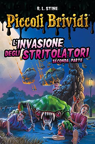  Piccoli brividi. L\'invasione degli stritolatori (Vol. 2)