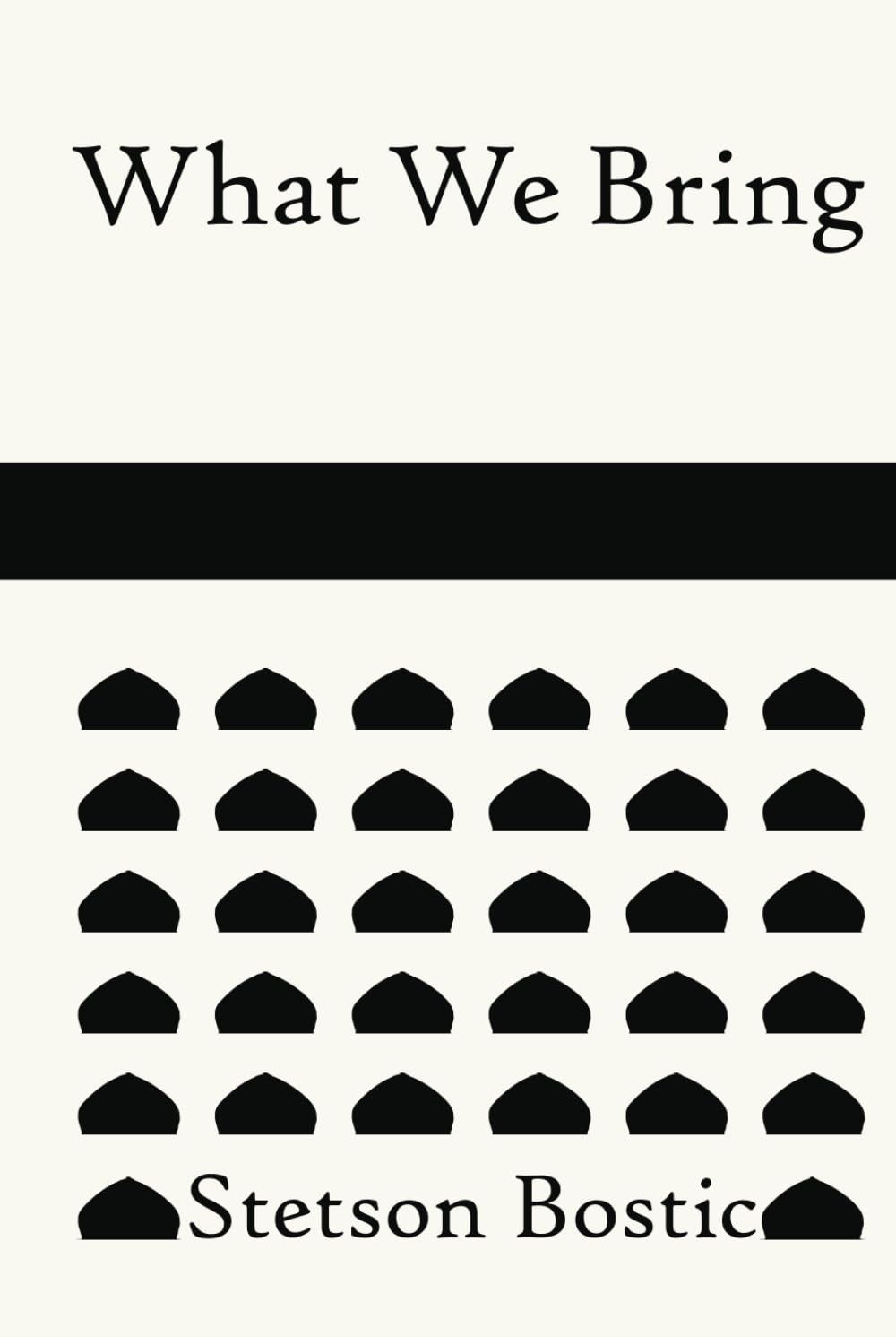 Cover of What We Bring