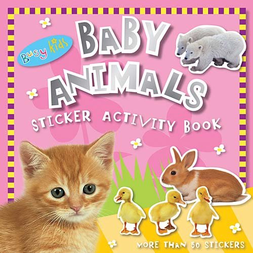 Baby Animals (Busy Kids)