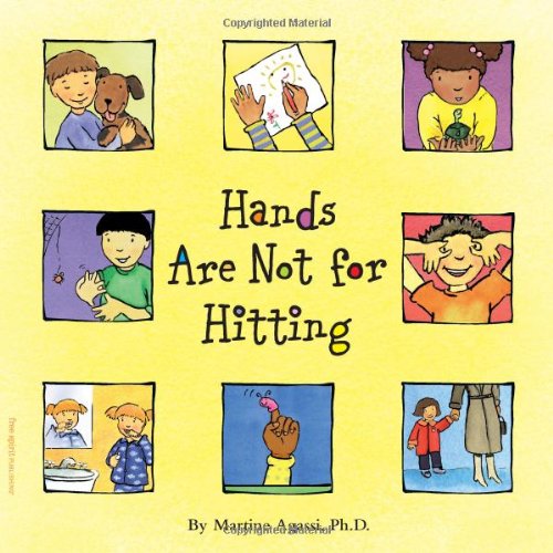 Hands Are Not for Hitting (Ages 4-7) (Best Behavior Series)