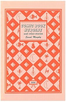 Paperback Comic Book Heroine and Other Stories Book